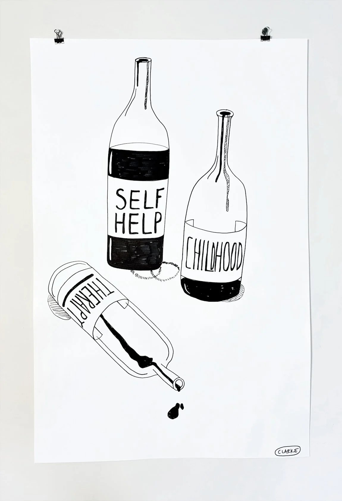 A black-and-white drawing of three bottles, one labeled "Self Help," another labeled "Childhood," and the third lying on its side with a drop spilled from it. The drawing has a minimalist style and is signed by CLARKE.