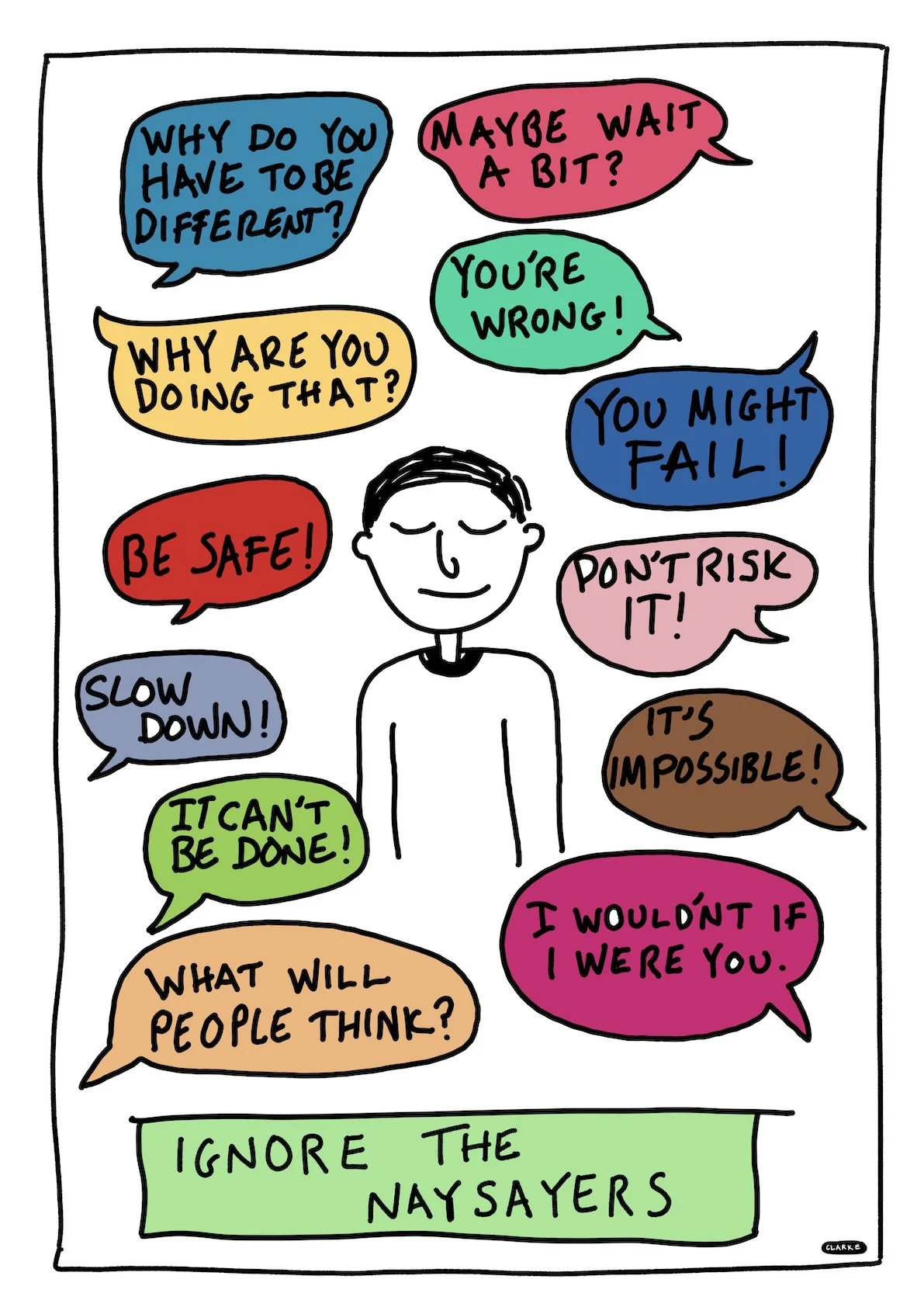 A comic-style illustration of a person surrounded by speech bubbles with various phrases about taking risks and safety, such as 'Why do you have to be different?', 'Maybe wait a bit?', 'You're wrong!', 'You might fail!', 'Don't risk it!', 'It's impos