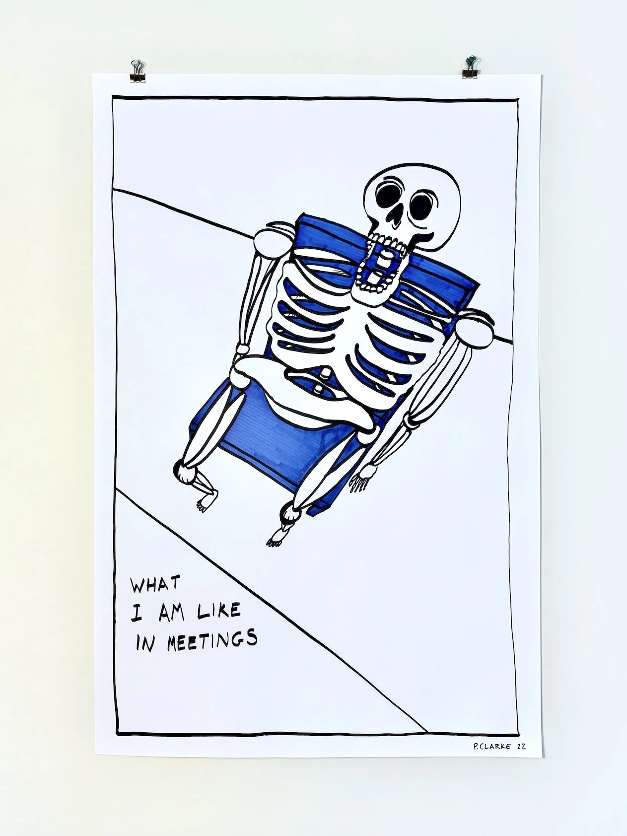 Drawing of a skeleton sitting in a blue chair, with text that reads 'What I am like in meetings'.