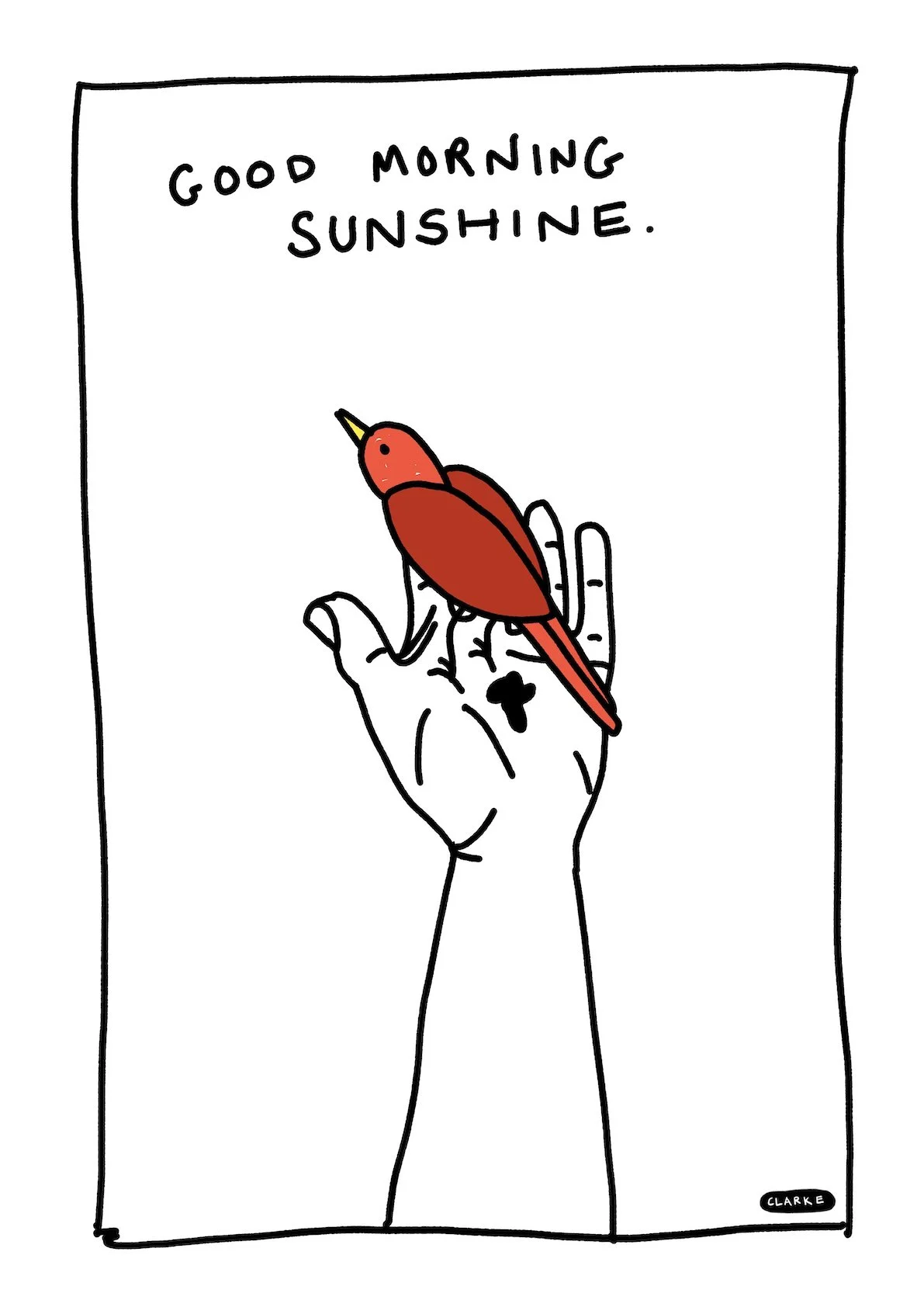 A simple, funny line drawing of a hand holding a red bird shitting on the index finger. The background contains text that reads, 'Good morning sunshine.'