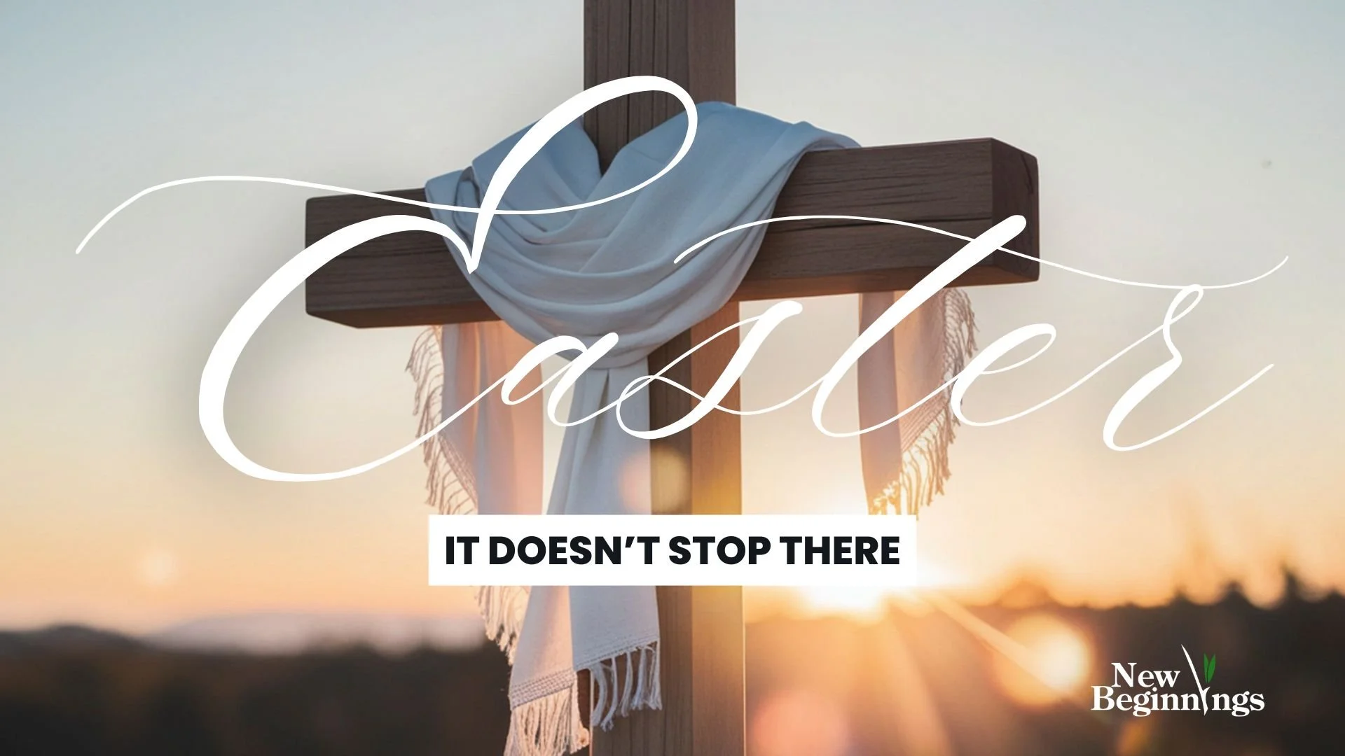 Easter Sunday: It Doesn’t Stop There