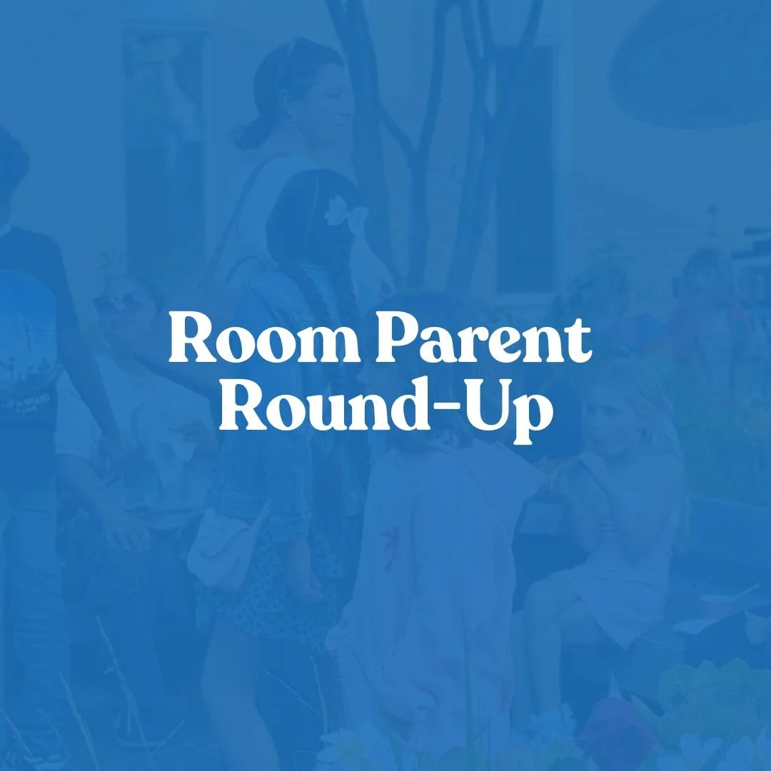 Room Parent Round-Up!