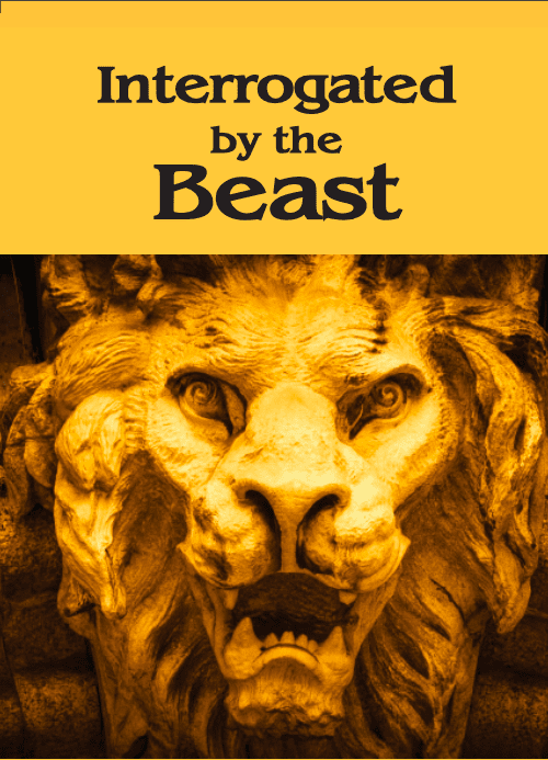 Interrogated by the Beast