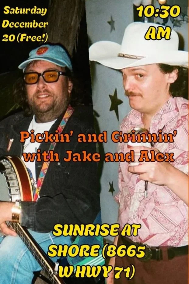 Pickin’ and Grinnin’ with Jake &amp; Alex