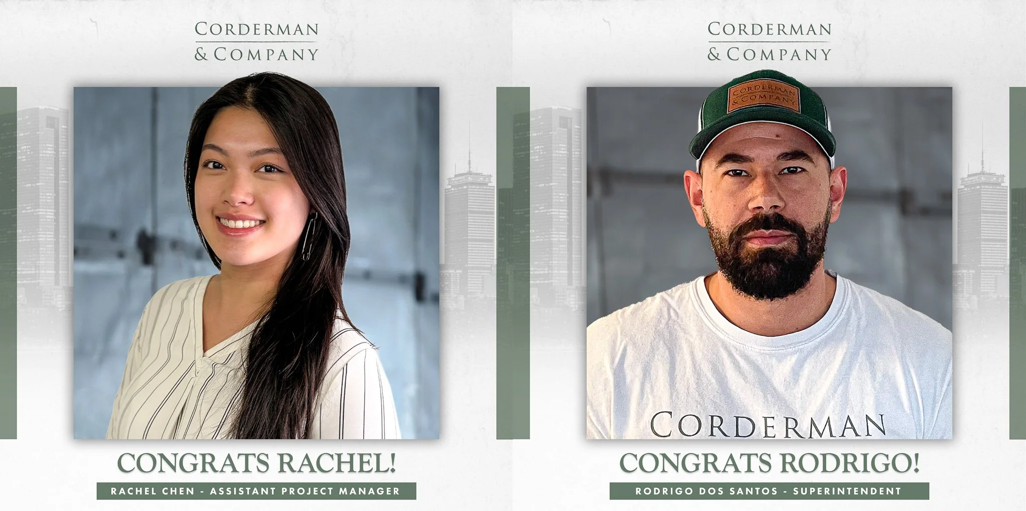 Two graphics side by side, the left is a woman smiling, the text reads Congrats Rachel, Rachel Chen - Assistant Project Manager. The right side is a man looking at the camera, the text says Congrats Rodrigo, Rodrigo Dos Santos - Superintendent.