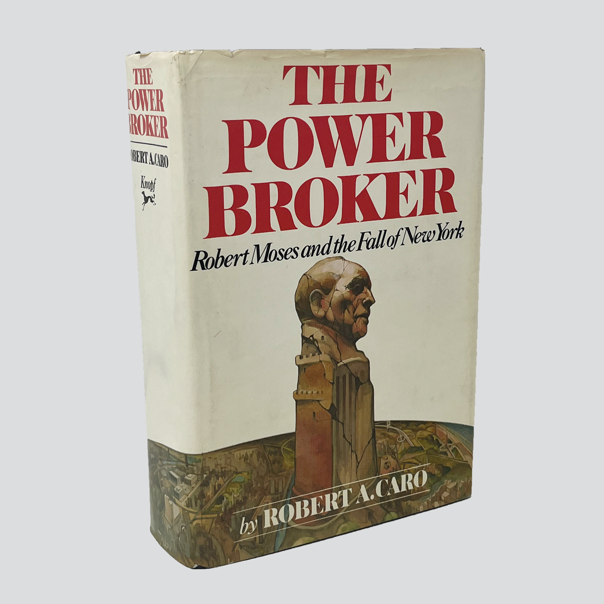 (CARO, Robert A.) The Power Broker: Robert Moses and the Fall of New York. (Signed First Edition.)