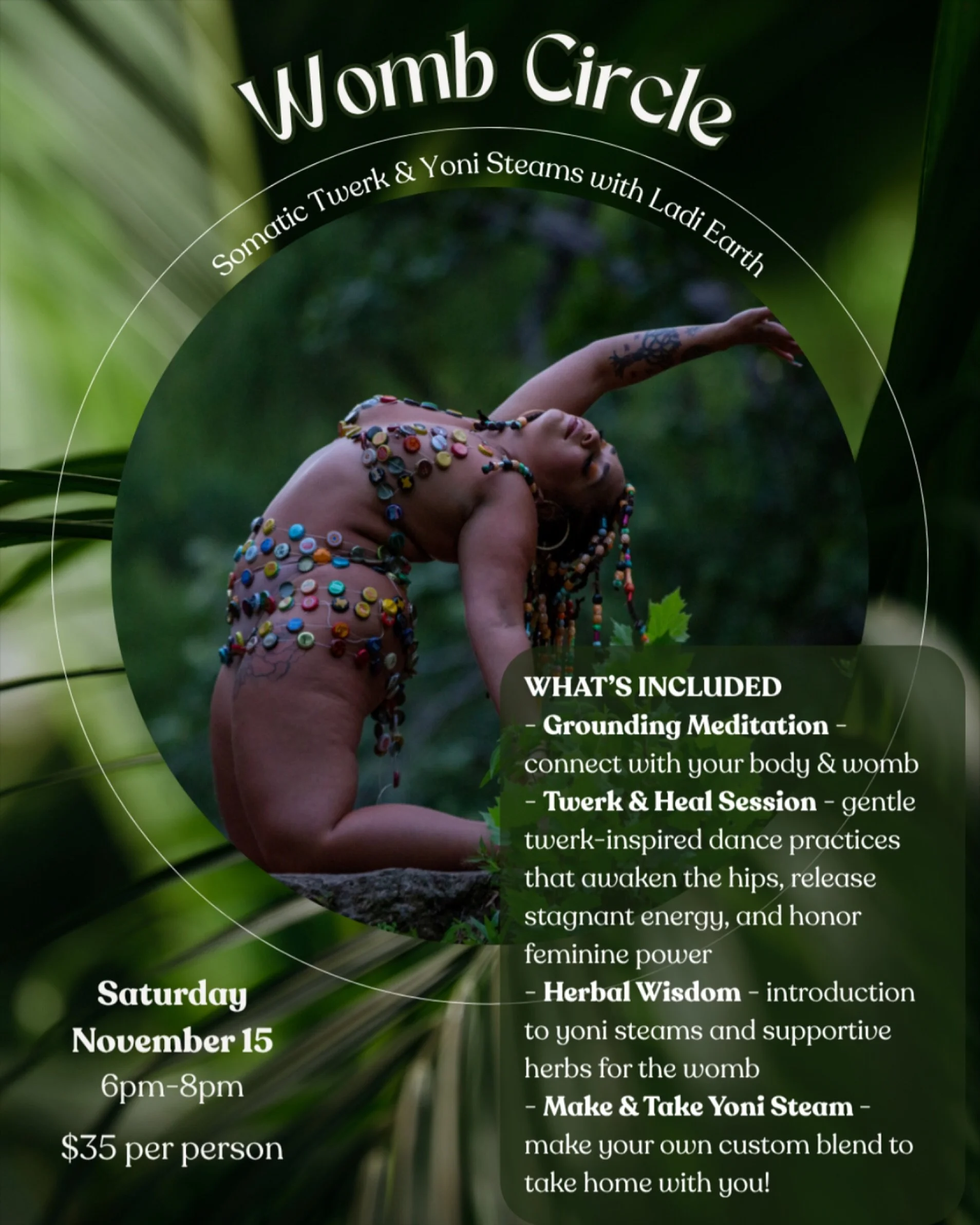 🌿 Womb Circle 🌿

Join Ladi Earth of @twerkandheal and KindFolk for our first workshop in this series. These gatherings are intended for you to deepen your connection with yourself and your divine feminine power. 

Ladi Earth is a womb practitioner 