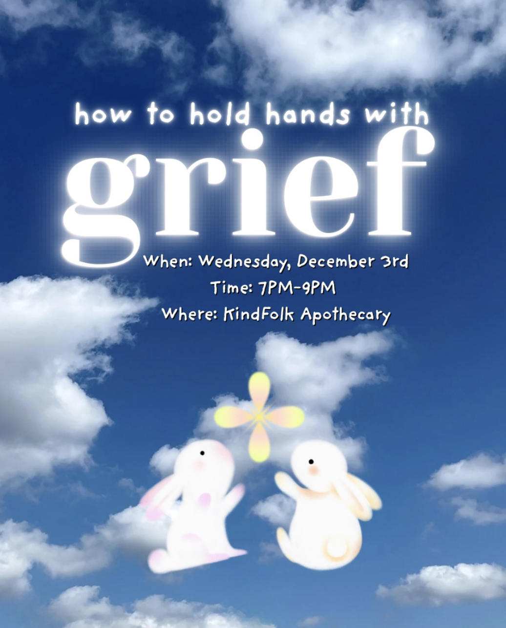 How to Hold Hands with Grief