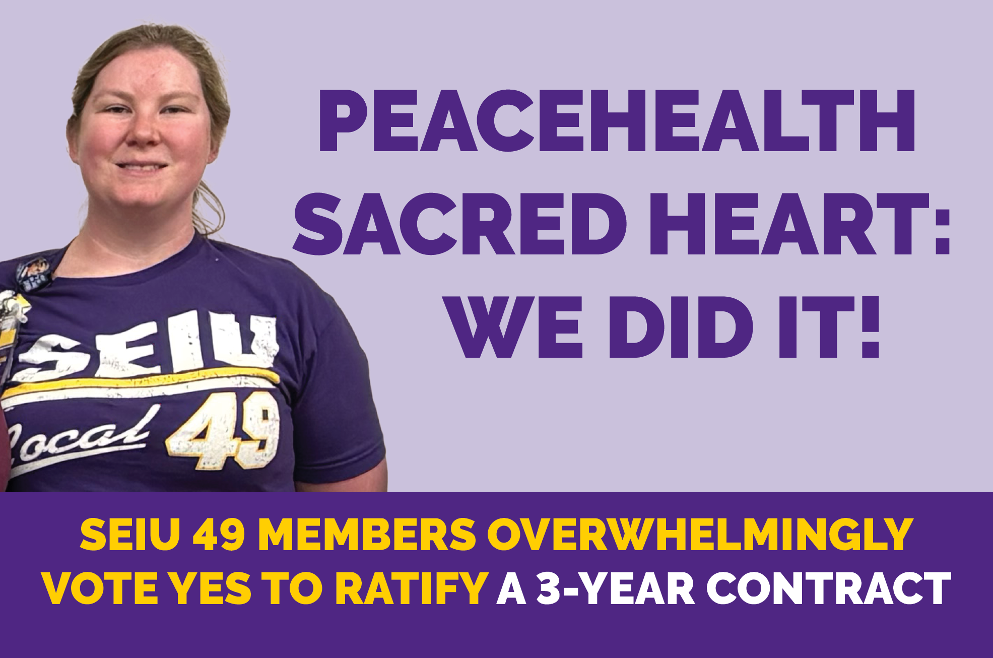 PeaceHealth Sacred Heart Members Overwhelmingly Ratify New 3-Year Contract