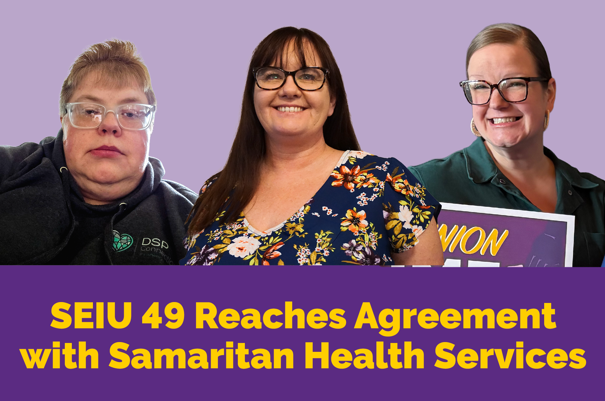 Good news! Job, wage, and benefits agreement reached for SEIU 49 Members at Samaritan!