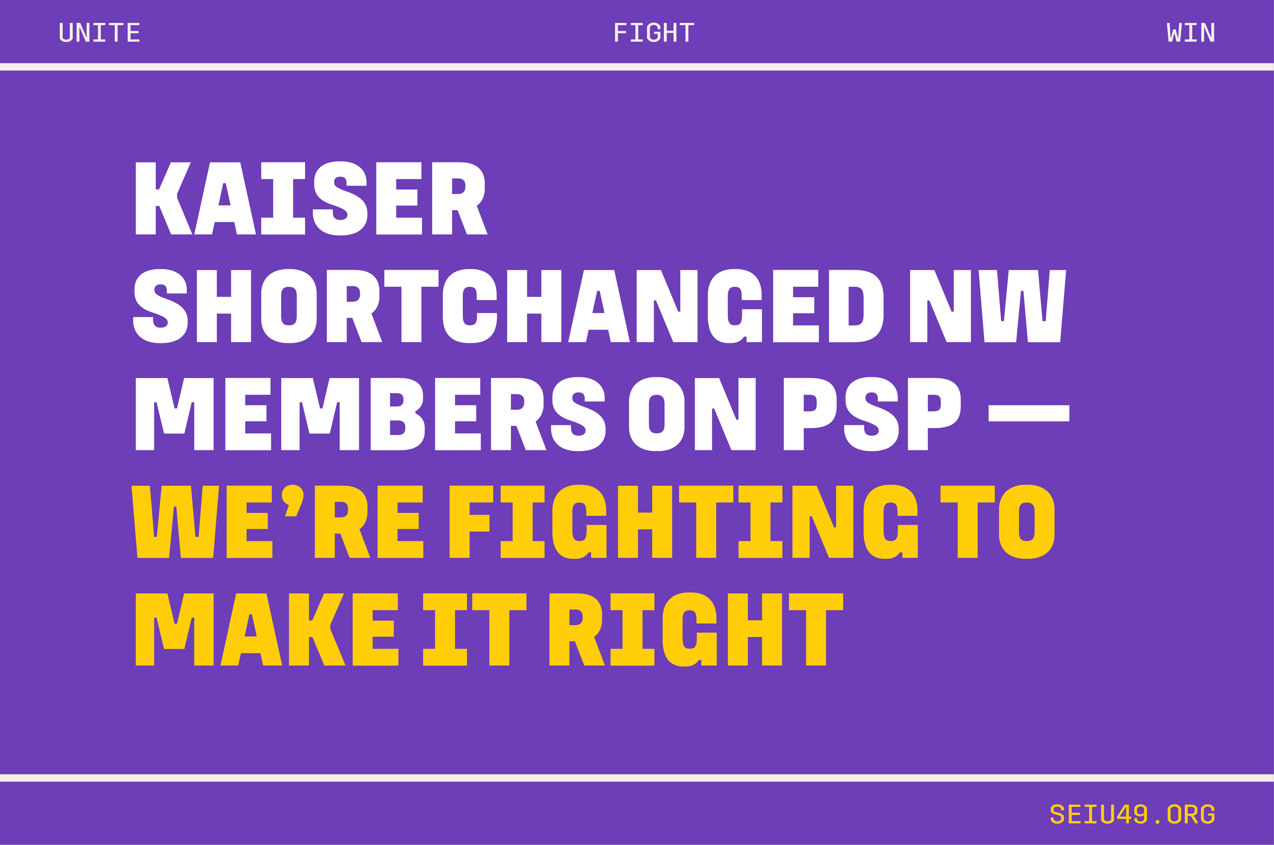 Kaiser Shortchanged NW Members on PSP — We’re Fighting to Make It Right