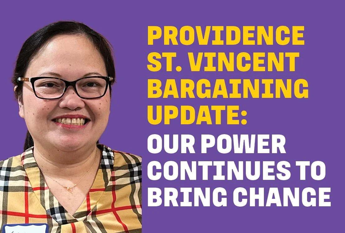 Providence St. Vincent Bargaining Update: Our Power Continues to Bring Change