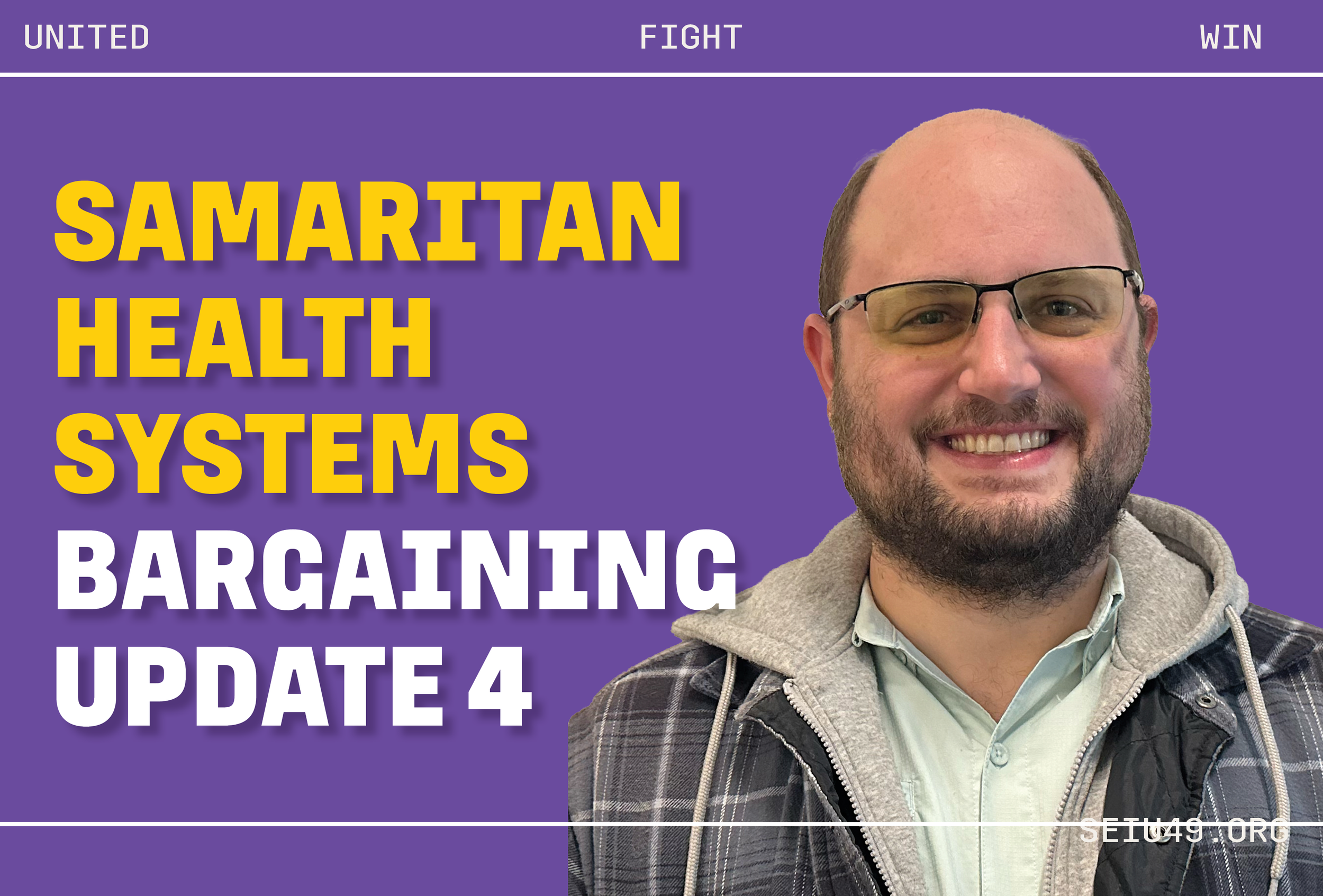 Samaritan Health Systems: Bargaining Update 4