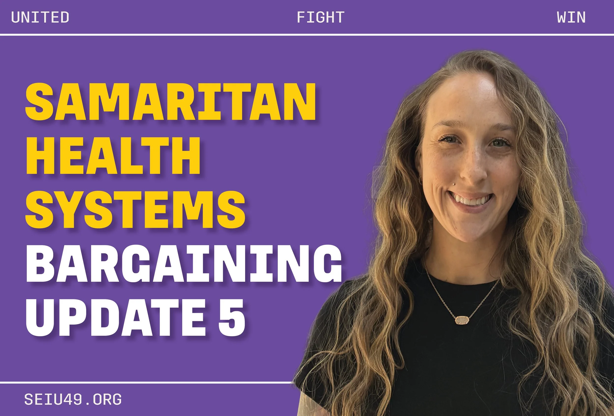 Samaritan Health Systems: Bargaining Update 5