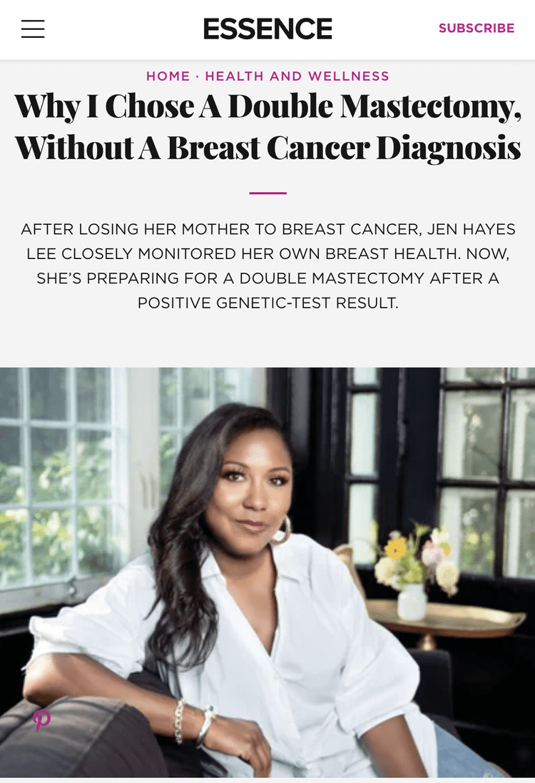 Essence: Why I  Chose A Double Mastectomy