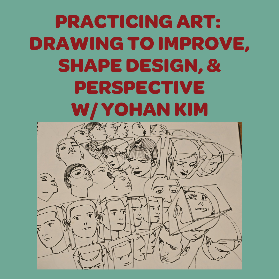 Practicing Art_  Drawing to Improve, Shape Design, & Perspective w_ Yohan Kim.png