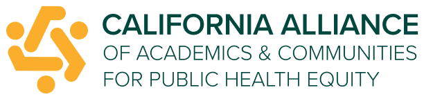 California Alliance of Academics and Communities for Public Health Equity