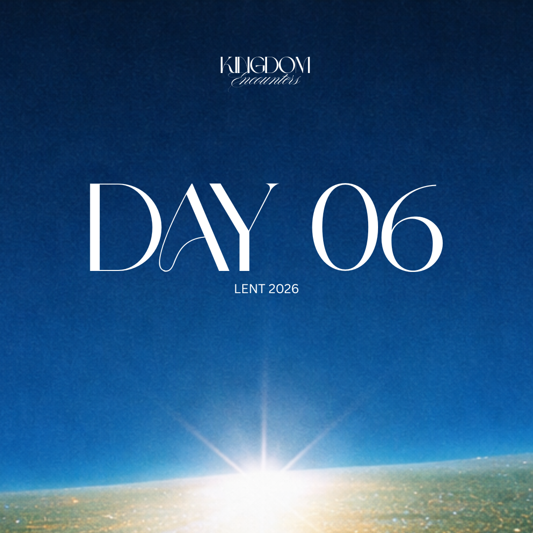 LENT, DAY 6: SEEN AND TOUCHED