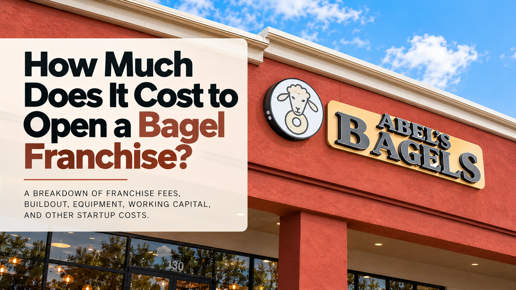 How Much Does It Cost to Open a Bagel Franchise?