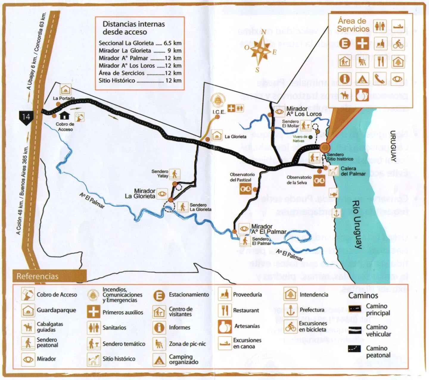 It's easy to cover all the faunal communities of the reserve on the dirt/mud tracks