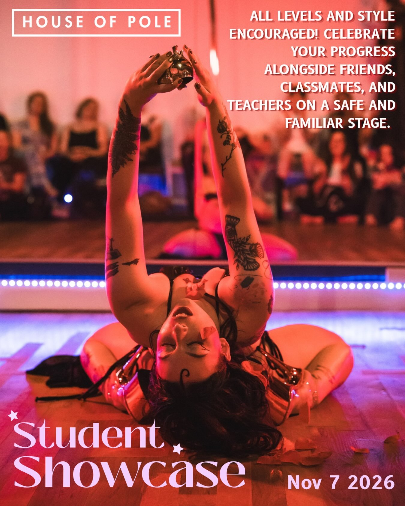 It&rsquo;s that time again ✨ Fall showcase 2026!
Saturday November 7th at House of Pole.
Doors 7:00 Show 7:30.

If you are interested in performing please email the studio so we can keep you updated and in the loop. 
Please let us know if you are thi
