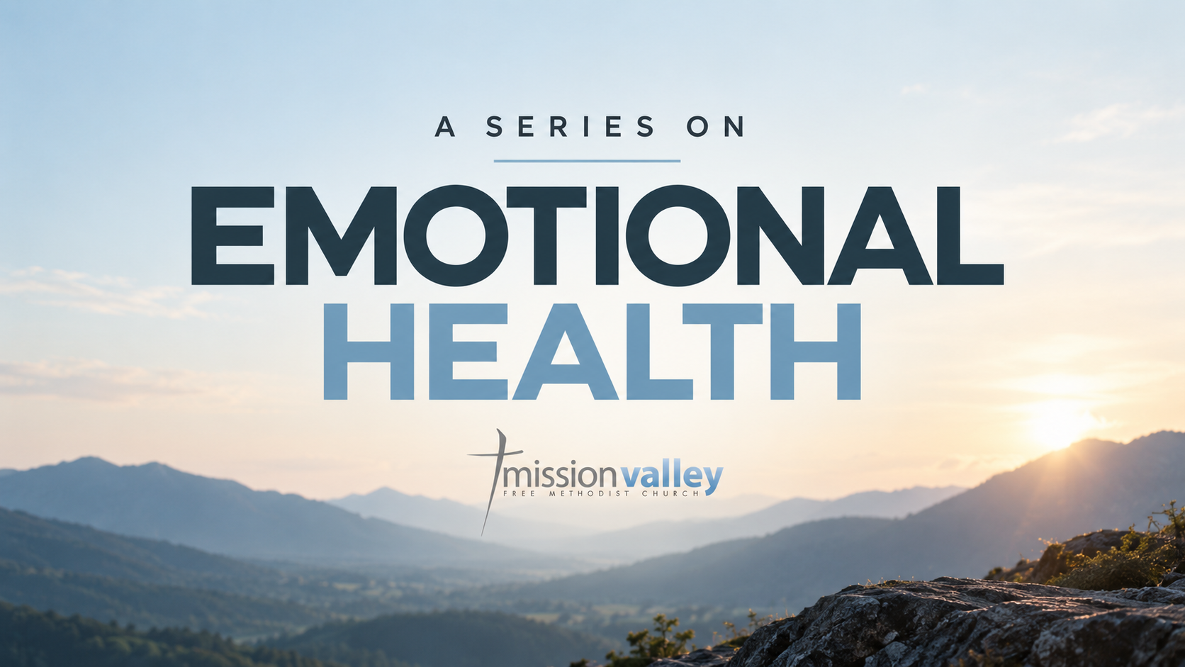 Emotional Health Series