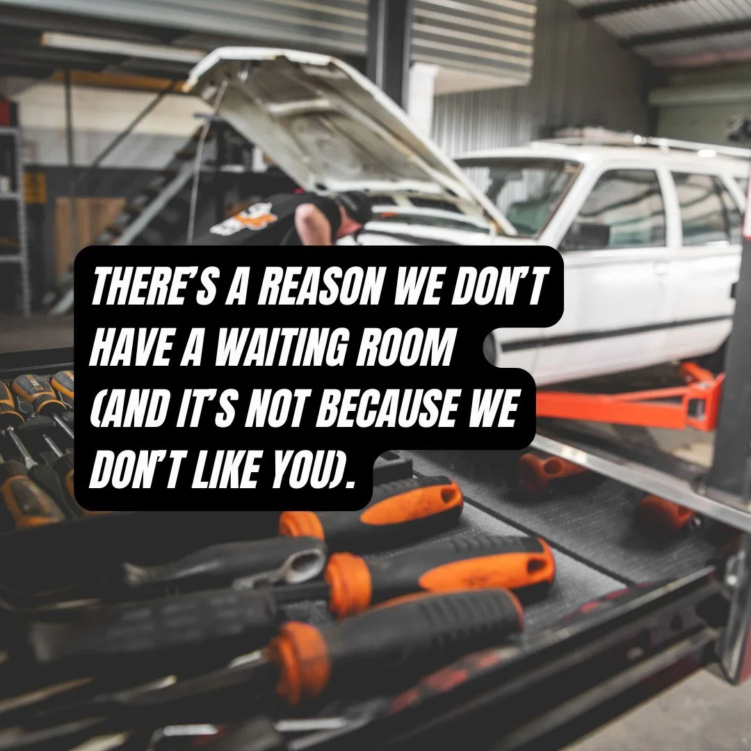 We&rsquo;re built for work, not waiting.

When people hang around, it puts pressure on the team to rush ... and that&rsquo;s the last thing you want when your brakes are off.
We&rsquo;d rather do it right and safe, not fast and sloppy.

Plus, we&rsqu