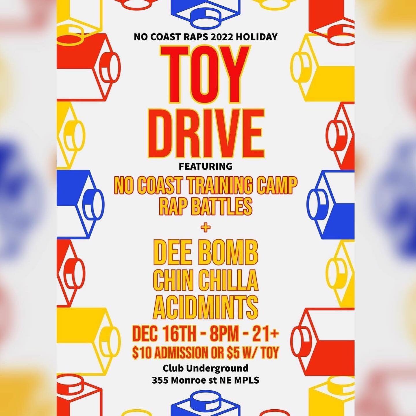 It&rsquo;s the @nocoastraps 2022 TOY DRIVE!! Please bring a toy to Club Underground December 16th and help us help some kids!! (You get in for $5 as well)

No Coast tryout battles plus performances from @chinchilla_mn + @officialdeebombmusic + @acidm