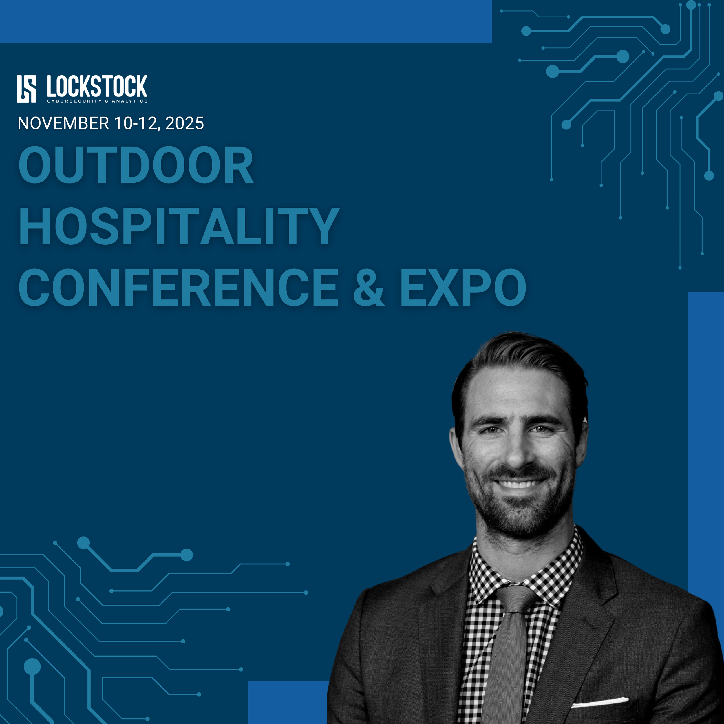 Promotional poster for the outdoor hospitality conference and expo, scheduled for November 10-12, 2025, presented by Lockstock, featuring a smiling man in a suit.