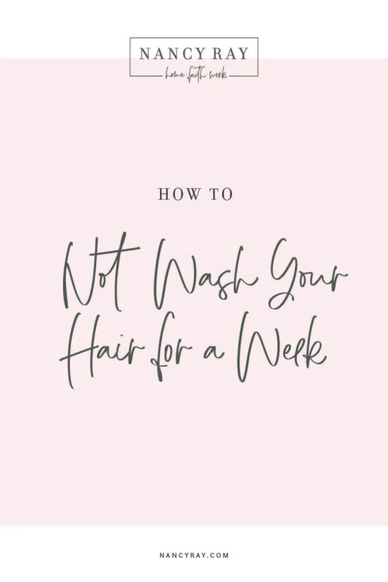 Fun Friday How to Not Wash Your Hair (so often) — Work & Play