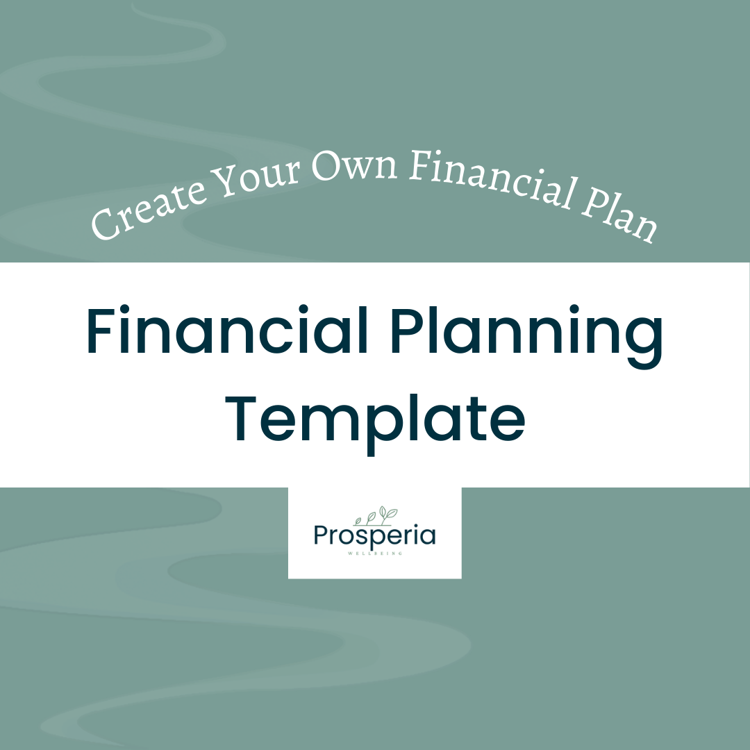 Create Your Own Financial Plan (Template Provided)