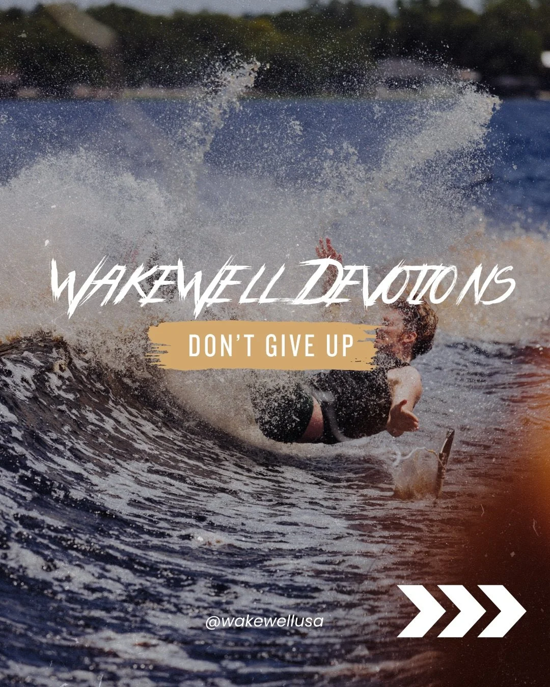 WakeWell Devos: Don&rsquo;t Give Up! #wakeboarding #wakewell