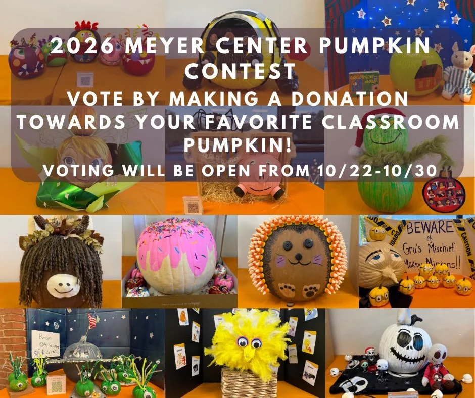 Our 2026 Pumpkin Contest is HERE, and we need YOUR help! 🧡

Our Meyer Center classrooms have done an amazing job with their pumpkins, and now it&rsquo;s time for our community to help make this year&rsquo;s contest a success!

🗳️ Every donation sup