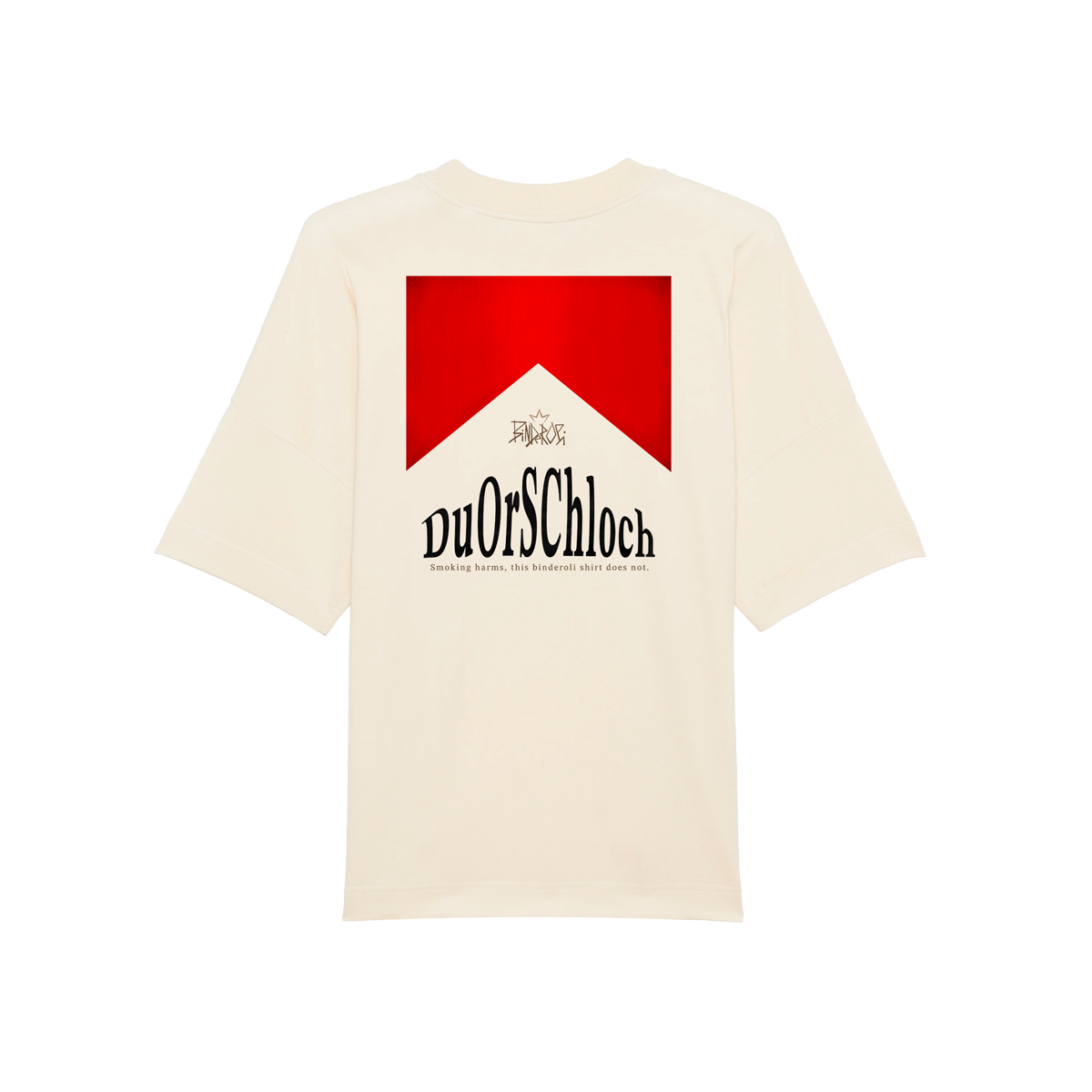 BINDEROLI Du Orschloch T-Shirt