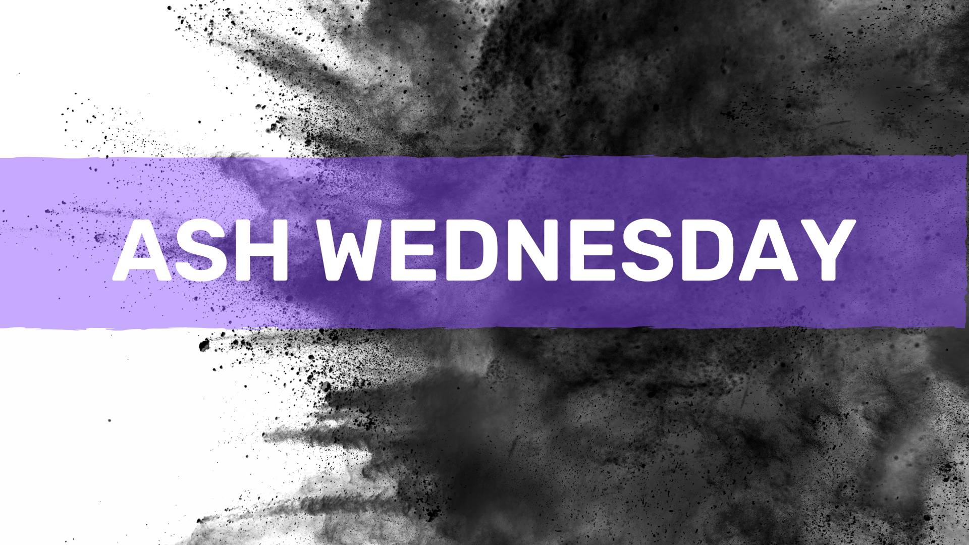 Ash Wednesday 