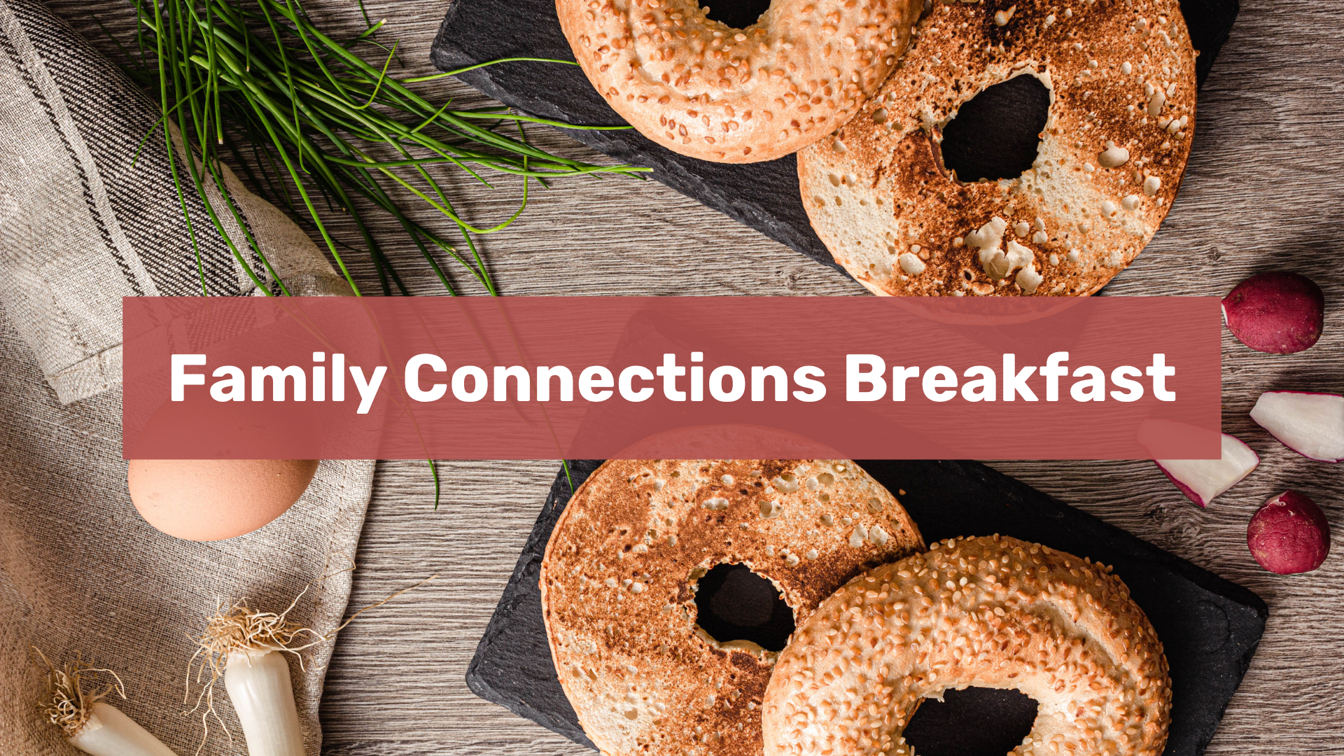 Family Connections Breakfast