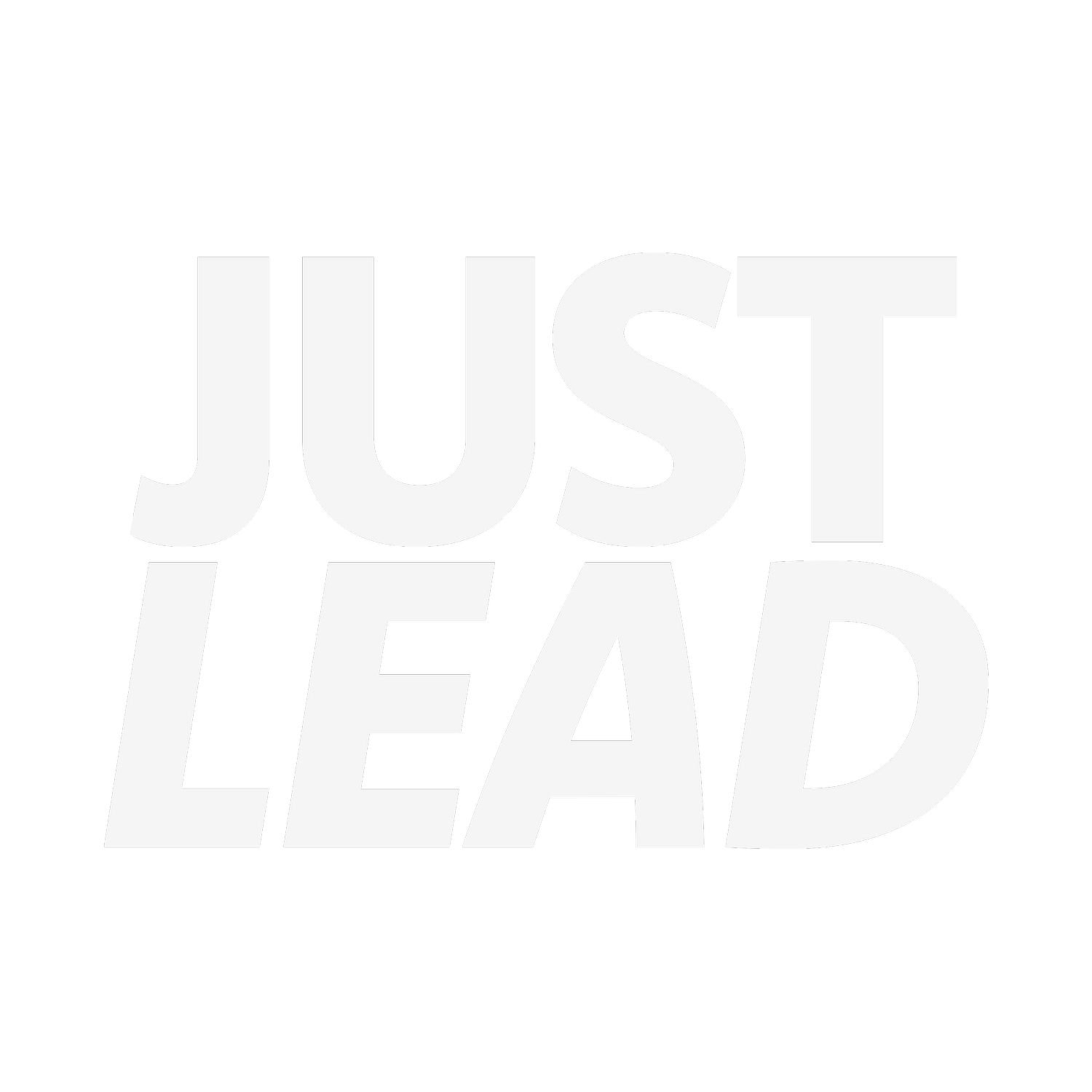 JUST LEAD