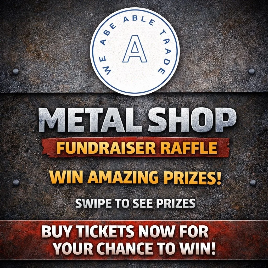 🔥 Able Trade Metal Shop Fundraiser Raffle 🔥

We&rsquo;re raising funds for the Able Trade metal shop to help support new equipment, classes, and opportunities for our creative community. To help make that happen, we&rsquo;re hosting a raffle packed