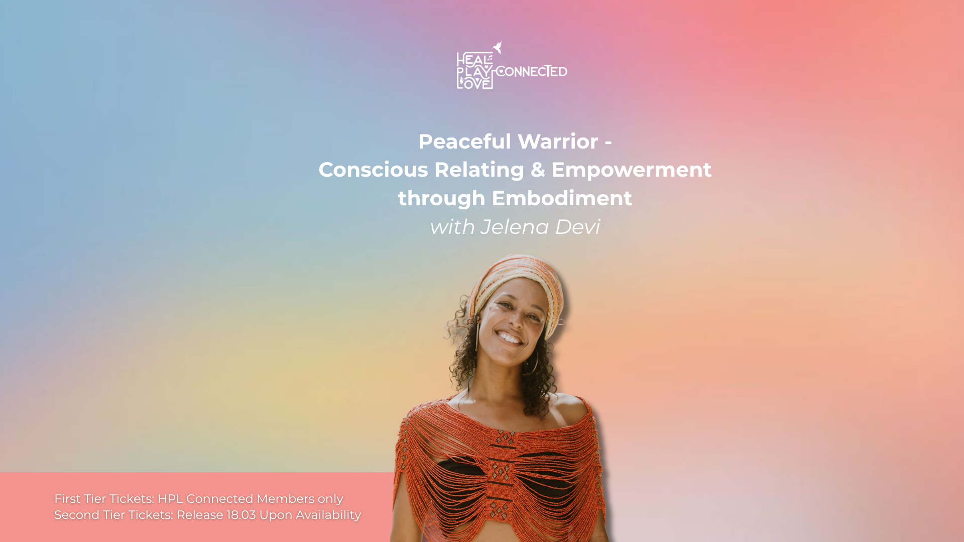 Peaceful Warrior with Jelena Devi