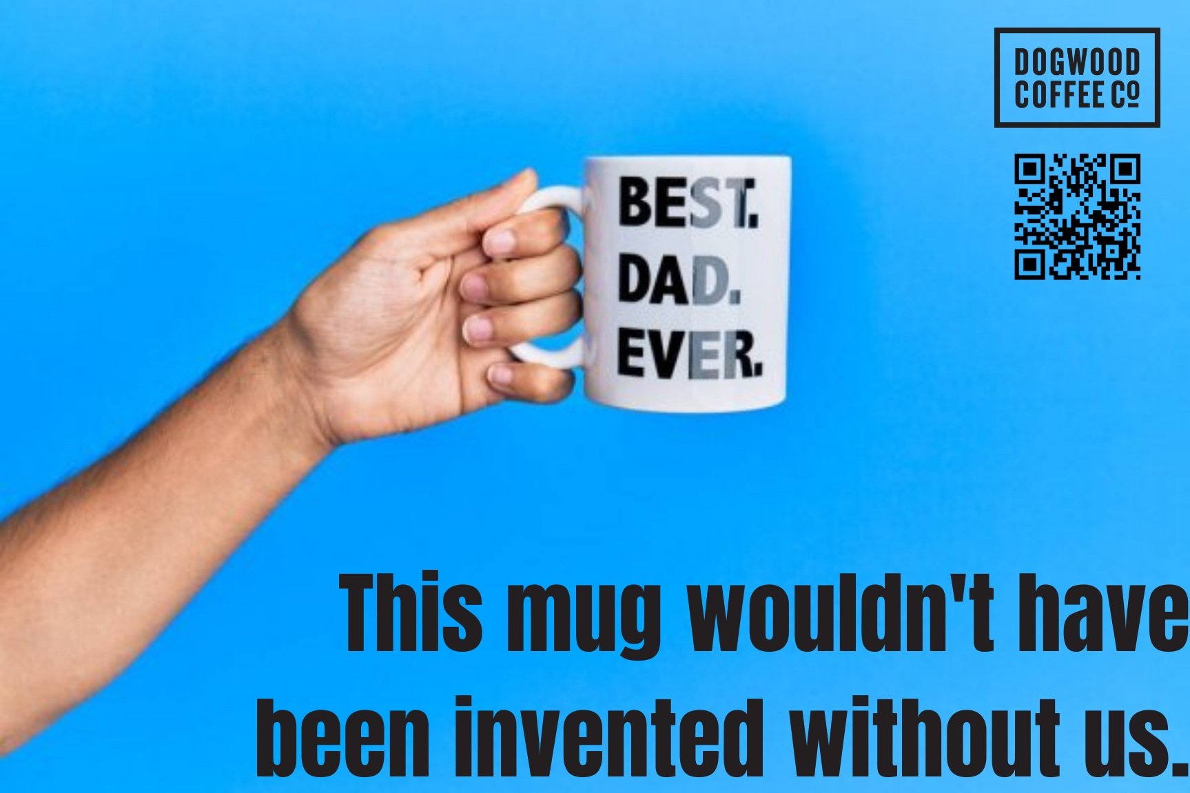 Social ad: This ad capitalizes on what the target audience is striving for. While there is not a lot of background context, there is a big statement that draws people in. The main idea is that Dogwood makes good dads, with this ad claiming that "The