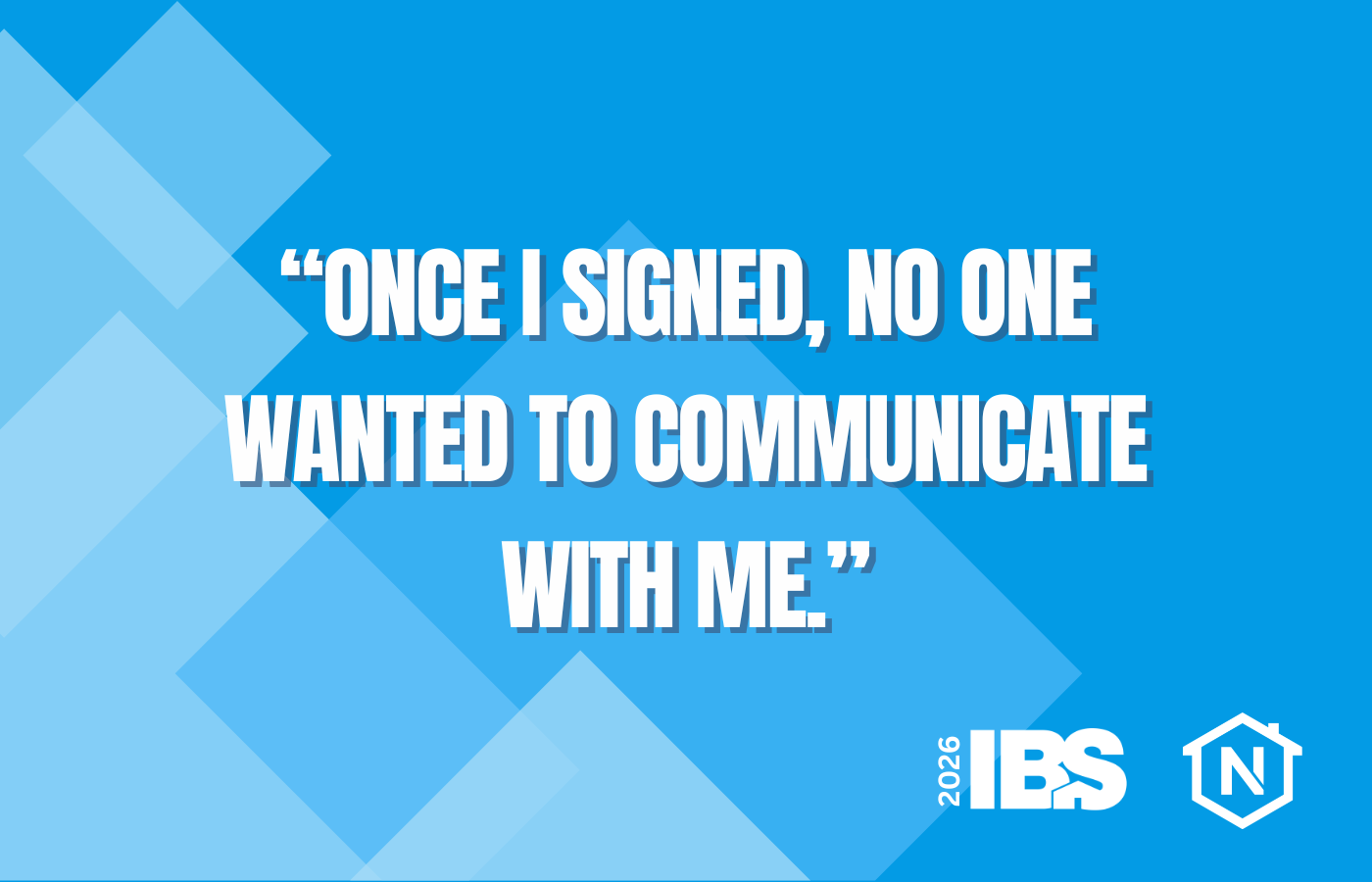 “Once I signed, no one wanted to communicate with me.”