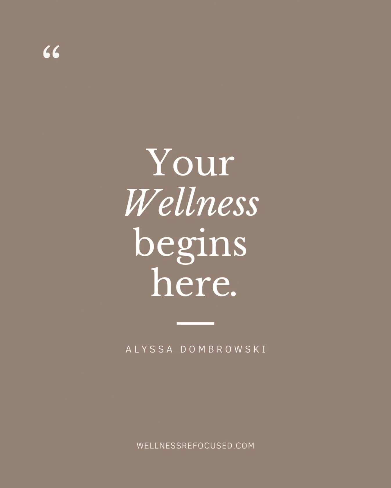 Your WELLNESS begins here. At Wellness Refocused.