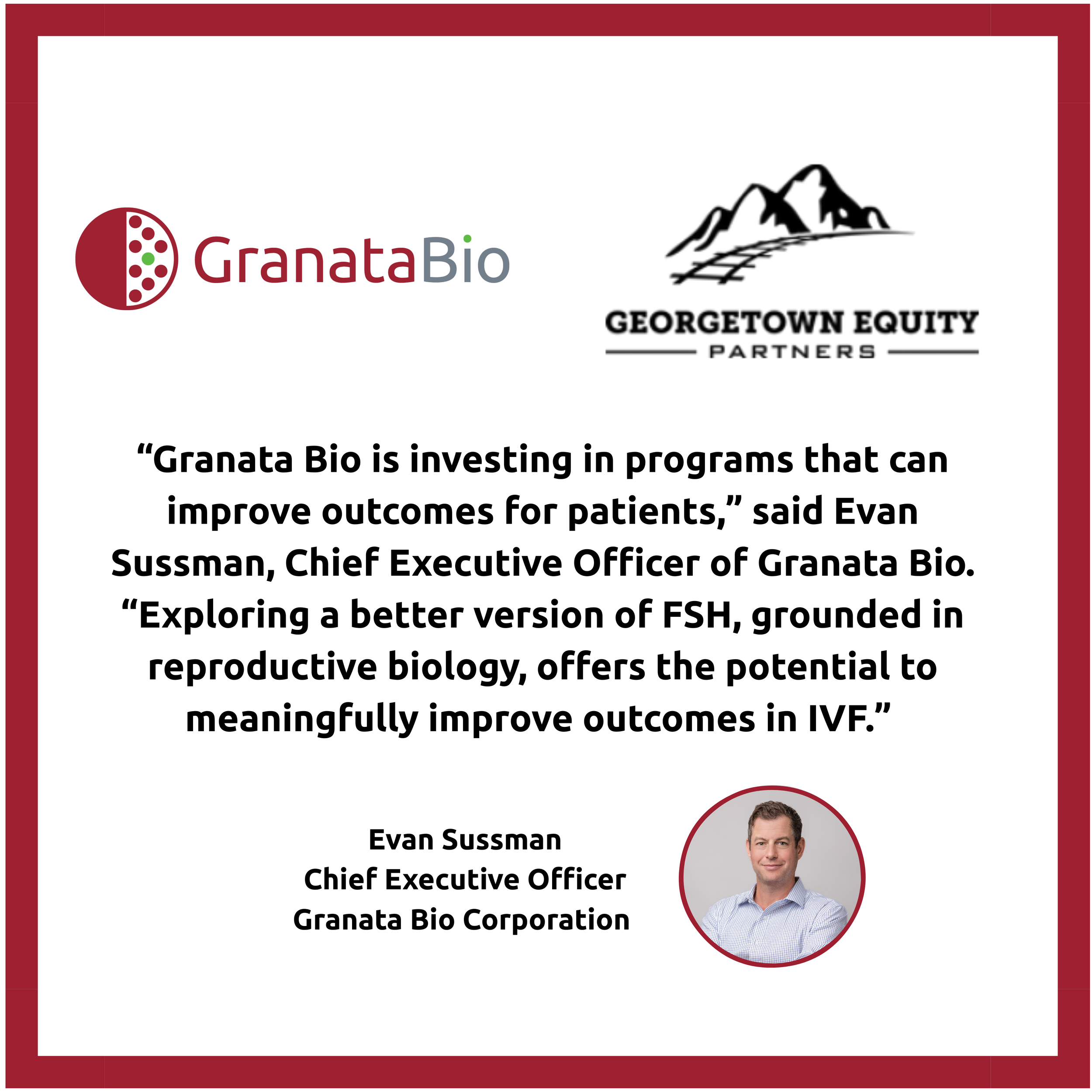 Granata Bio Corporation and Georgetown Equity Partners Announce Joint Venture to Develop a Novel, Next-Generation Form of Follicle-Stimulating Hormone (FSH)