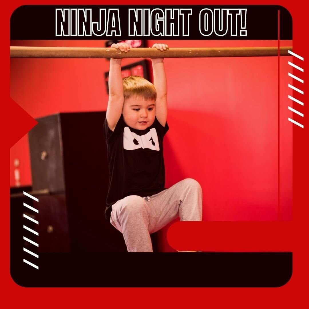 Come join Ninja Night Out this Saturday November 5th!

We will have a structured night working on ninja skills from 6:00pm-9:00pm, for ages 5 and up! 

Don&rsquo;t miss out on our one and only ninja night out for the month!