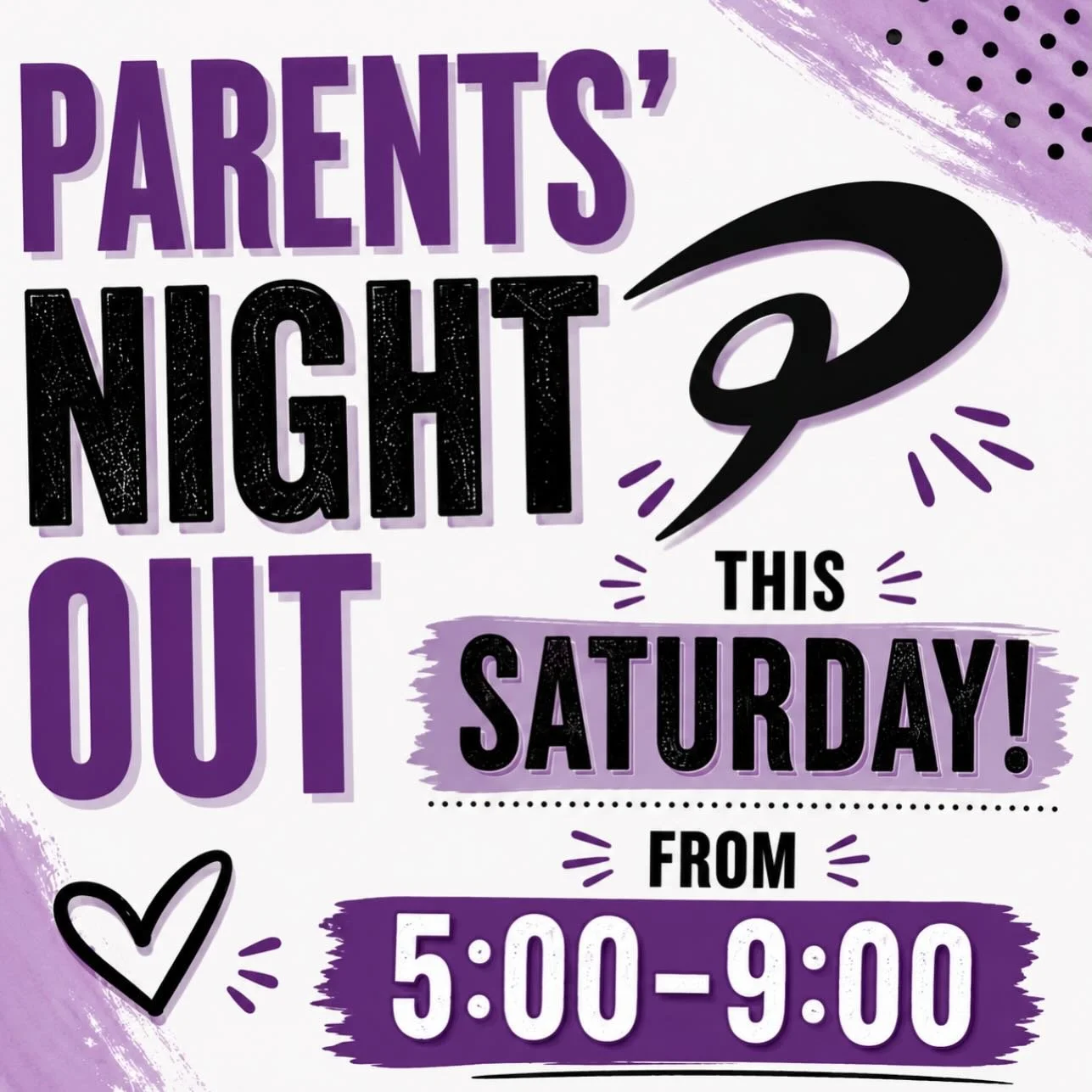Join us this Saturday for another Parents&rsquo; Night Out from 5:00-9:00!💜🎉 

Only a few more PNOs left until we pause for summer so come enjoy the last few!✨