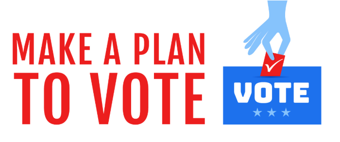 Graphic reading “Make a Plan to Vote” with an illustration of a ballot being placed in a blue ballot box.