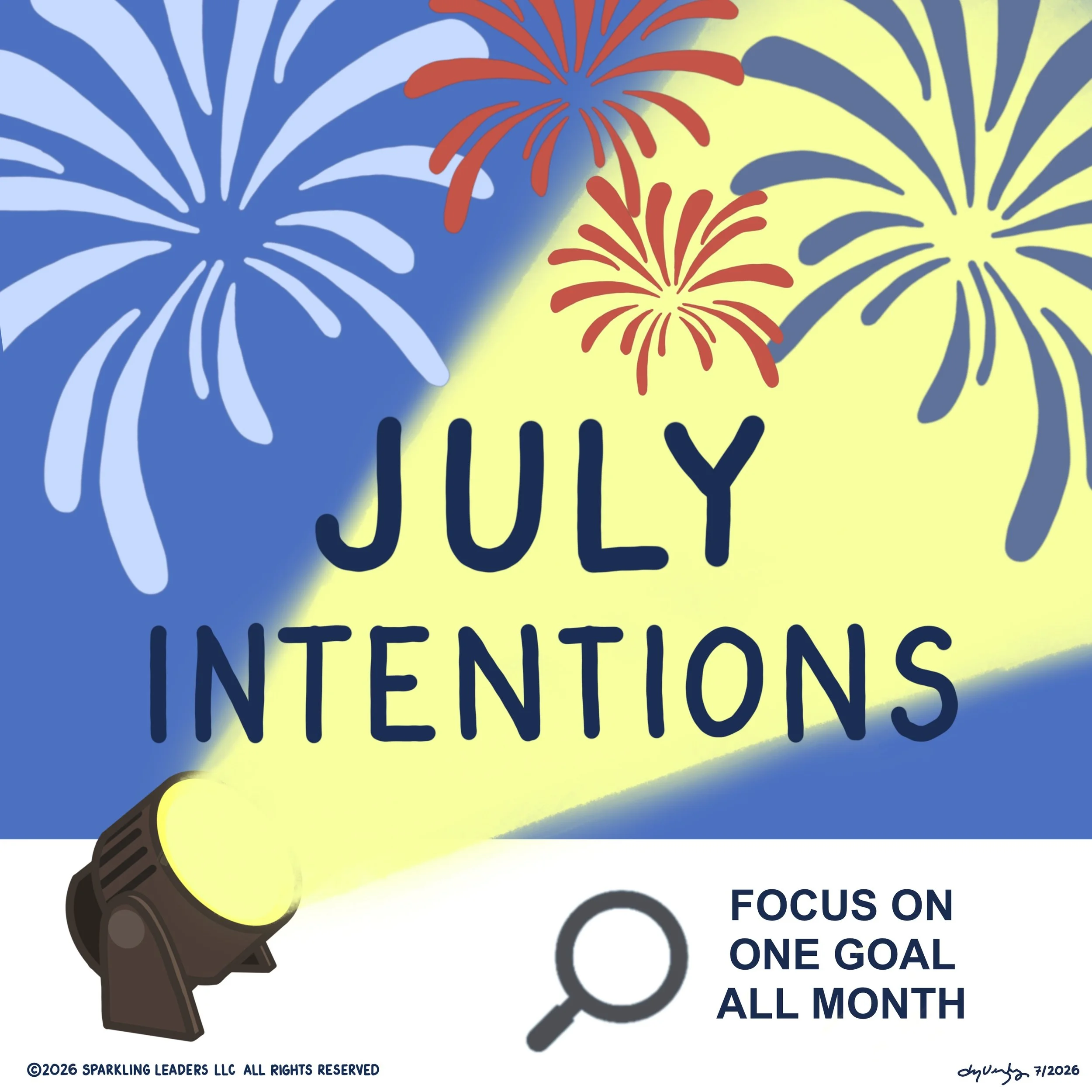 July Intention: Focus On A Goal and Q3 Planning