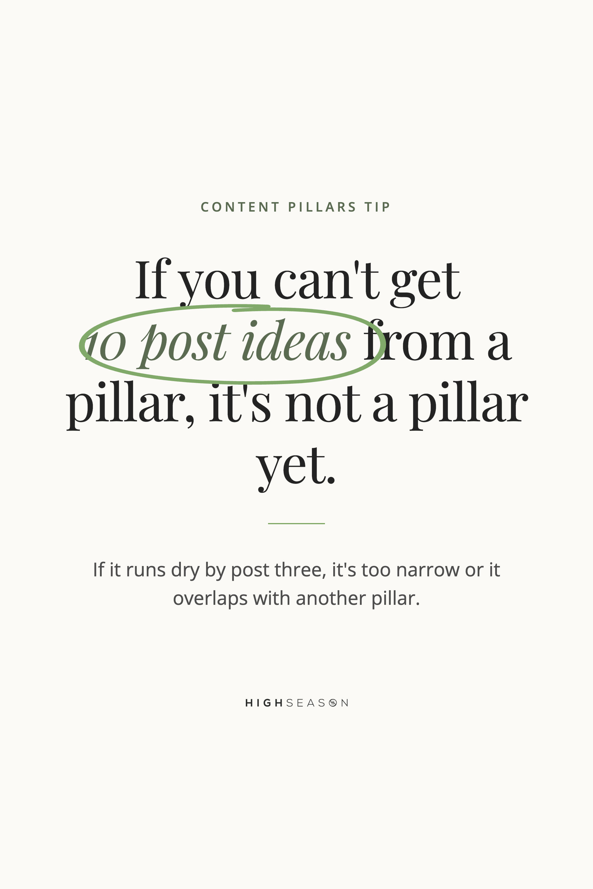 Content Pillars Tip - The 10 Post Idea Test.png
