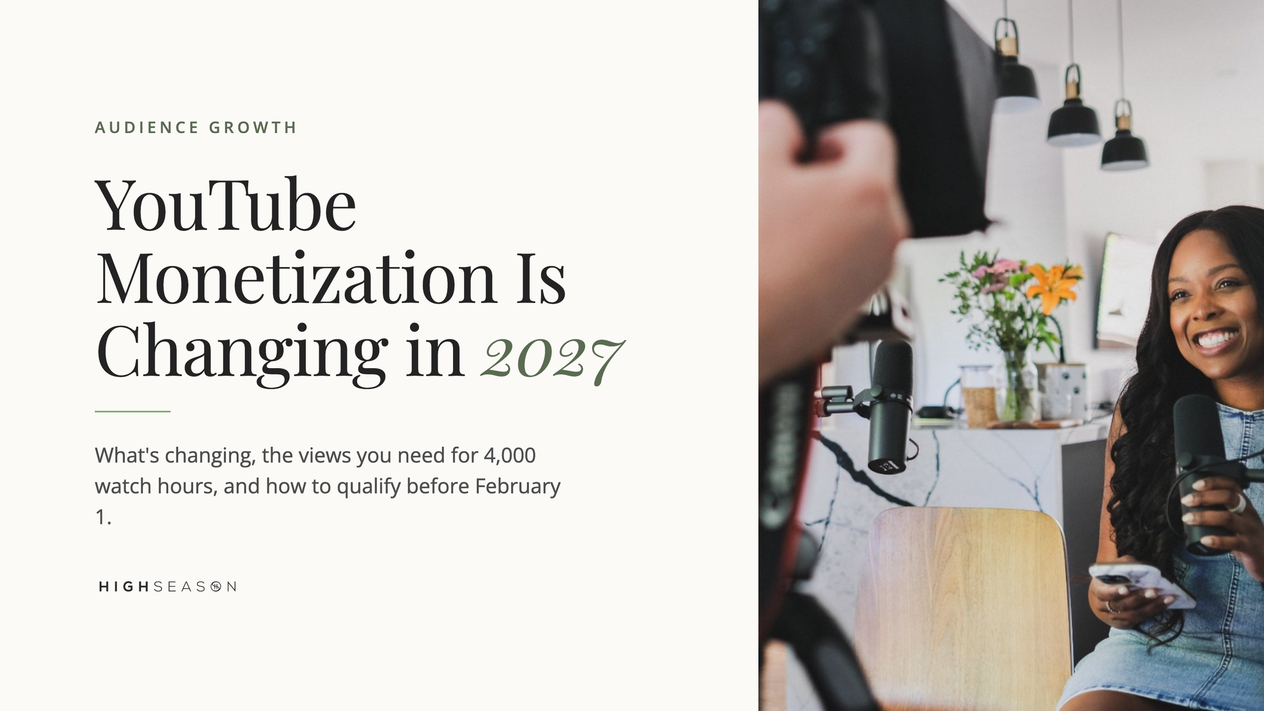 Tiffany from High Season recording a YouTube video, with the title YouTube Monetization Is Changing in 2027