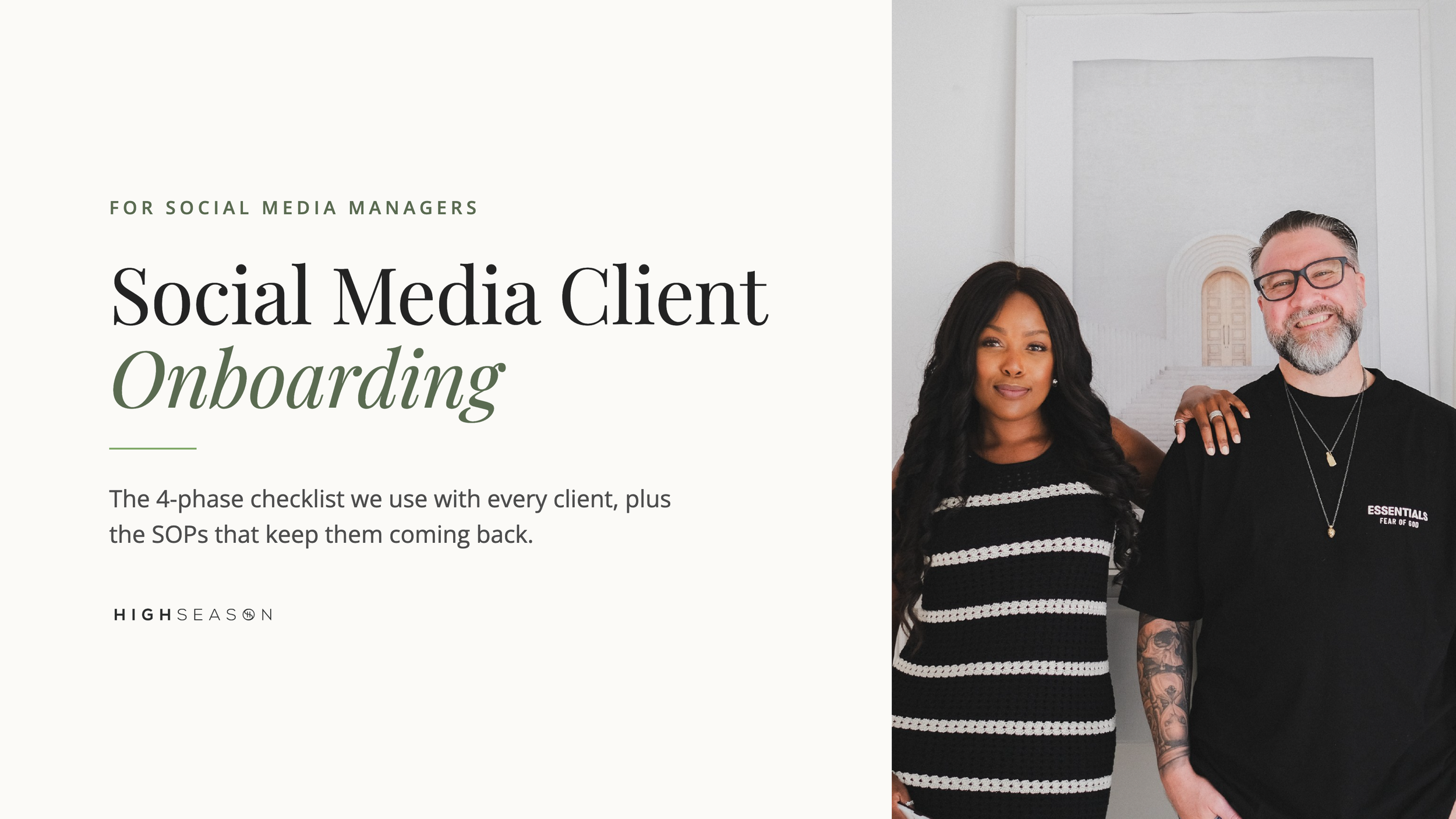 Tiffany and Craig, co-founders of High Season, with the title Social Media Client Onboarding